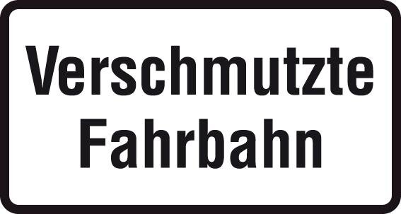 Zusatzzeichen Verschmutzte Fahrbahn RA2 330x600mm